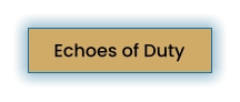 Echoes of Duty